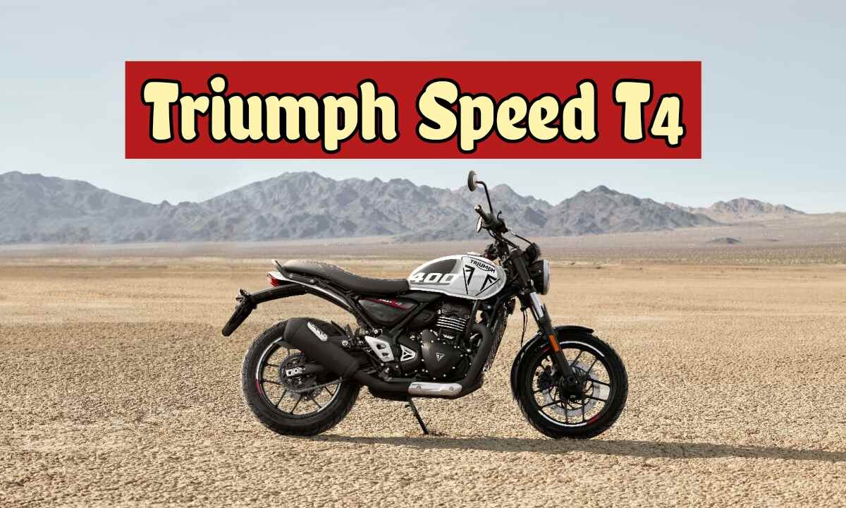 Triumph Speed T4 Bike Features Price Design