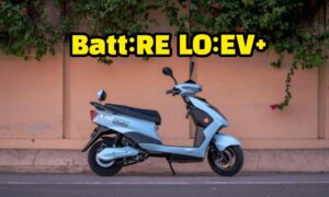 पेट्रोल की झंझट खत्म, अब चलेगी सिर्फ स्मार्ट बैटरी – Batt:RE LO:EV+ स्कूटर से सफर बनाओ बेहतरीन!